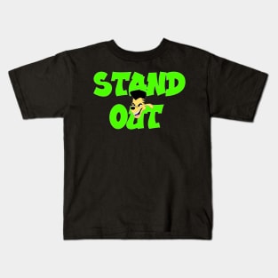 Stand Out Kids T-Shirt